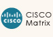 CISCO MATRIX